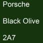 Preview: Porsche, Black Olive, 2A7.